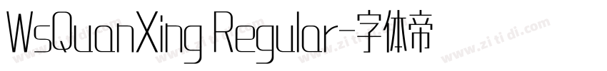 WsQuanXing Regular字体转换